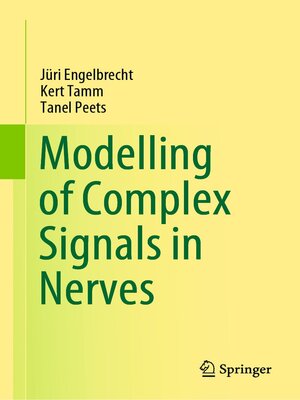 cover image of Modelling of Complex Signals in Nerves